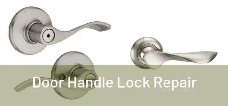 Door Handle Lock Repair